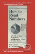 Kniha: How to Read Numbers (David, QC Chivers a Tom Chivers). Weidenfeld and Nicolson, 2022 Kniha: How to Read Numbers (David, QC Chivers a Tom Chivers). Weidenfeld and Nicolson, 2022