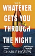 Kniha: Whatever Gets You Through the Night, 2023 Kniha: Whatever Gets You Through the Night, 2023
