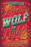 Kniha: Lone Wolf In Lights (Stacey Kennedy). , 2024 Kniha: Lone Wolf In Lights (Stacey Kennedy). , 2024