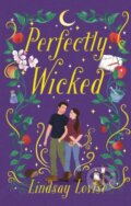 Kniha: Perfectly Wicked (Lindsay Lovise). Renegade, 2024 Kniha: Perfectly Wicked (Lindsay Lovise). Renegade, 2024
