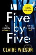 Kniha: Five by Five (Claire Wilson). Penguin Books, 2025 Kniha: Five by Five (Claire Wilson). Penguin Books, 2025