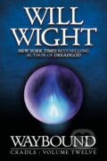 Kniha: Waybound (Will Wight). , 2025 Kniha: Waybound (Will Wight). , 2025