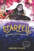 Kniha: Willow Moss & the Forgotten Tale (Dominique Valente). HarperCollins, 2021 Kniha: Willow Moss & the Forgotten Tale (Dominique Valente). HarperCollins, 2021