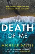 Kniha: The Death of Me (Michelle Davies). Orion, 2022 Kniha: The Death of Me (Michelle Davies). Orion, 2022