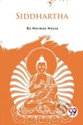 Kniha: Siddhartha an Indian Tale (Hermann Hesse). , 2023 Kniha: Siddhartha an Indian Tale (Hermann Hesse). , 2023