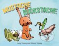 Kniha: Mustache Duckstache (Amy Young). , 2024 Kniha: Mustache Duckstache (Amy Young). , 2024