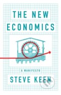 Kniha: The New Economics (Steve Keen). Polity Press, 2021 Kniha: The New Economics (Steve Keen). Polity Press, 2021
