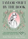 Kniha: Taylor Swift by the Book (Rachel Feder a Tiffany Tatreau). Quirk Books, 2024 Kniha: Taylor Swift by the Book (Rachel Feder a Tiffany Tatreau). Quirk Books, 2024