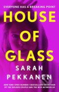 Kniha: House of Glass (Sarah Pekkanen). Orion, 2024 Kniha: House of Glass (Sarah Pekkanen). Orion, 2024