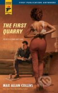 Kniha: The The First Quarry (Max Allan Collins). Hard Case Crime, 2025 Kniha: The The First Quarry (Max Allan Collins). Hard Case Crime, 2025