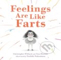 Kniha: Feelings Are Like Farts (Christopher Willard a Tara Wosiski). Henry Holt and Company, 2025 Kniha: Feelings Are Like Farts (Christopher Willard a Tara Wosiski). Henry Holt and Company, 2025