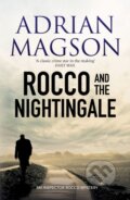 Kniha: Rocco and the Nightingale (Magson Adrian). Canelo, 2021 Kniha: Rocco and the Nightingale (Magson Adrian). Canelo, 2021