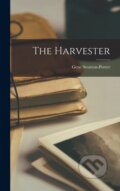 Kniha: The Harvester (Gene Stratton-Porter). Legare Street Press, 2022 Kniha: The Harvester (Gene Stratton-Porter). Legare Street Press, 2022