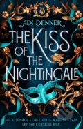 Kniha: The Kiss of the Nightingale (Adi Denner). Renegade, 2024 Kniha: The Kiss of the Nightingale (Adi Denner). Renegade, 2024