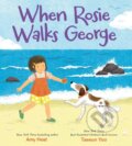 Kniha: When Rosie Walks George (Amy Hest). , 2024 Kniha: When Rosie Walks George (Amy Hest). , 2024