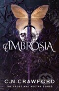 Kniha: Ambrosia (C. N. Crawford). Aria, 2025 Kniha: Ambrosia (C. N. Crawford). Aria, 2025