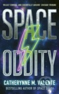 Kniha: Space Oddity (Catherynne M. Valente). Corsair, 2025 Kniha: Space Oddity (Catherynne M. Valente). Corsair, 2025