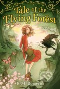 Kniha: Tale of the Flying Forest (R. M. Romero). Little, Brown Young Readers, 2024 Kniha: Tale of the Flying Forest (R. M. Romero). Little, Brown Young Readers, 2024