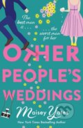 Kniha: Other People's Weddings (Maisey Yates). Headline Eternal, 2024 Kniha: Other People's Weddings (Maisey Yates). Headline Eternal, 2024