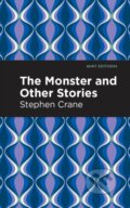 Kniha: The Monster and Other Stories (Stephen Crane). , 2021 Kniha: The Monster and Other Stories (Stephen Crane). , 2021