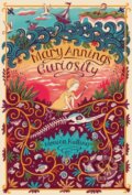 Kniha: Mary Anning's Curiosity (Monica Kulling). , 2023 Kniha: Mary Anning's Curiosity (Monica Kulling). , 2023