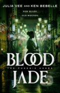 Kniha: Blood Jade (Julia Vee a Ken Bebelle). Castle Point Books, 2025 Kniha: Blood Jade (Julia Vee a Ken Bebelle). Castle Point Books, 2025