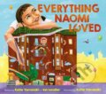 Kniha: Everything Naomi Loved (Ian Lendler a Katie Yamasaki). WW Norton & Co, 2025 Kniha: Everything Naomi Loved (Ian Lendler a Katie Yamasaki). WW Norton & Co, 2025