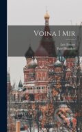 Kniha: Voina i mir (Leo Tolstoy a Pavel Biuiukov). Legare Street Press, 2022 Kniha: Voina i mir (Leo Tolstoy a Pavel Biuiukov). Legare Street Press, 2022