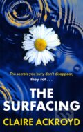 Kniha: The Surfacing (Claire Ackroyd). Lake Union Publishing, 2025 Kniha: The Surfacing (Claire Ackroyd). Lake Union Publishing, 2025