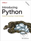 Kniha: Introducing Python (Bill Lubanovic). O´Reilly, 2025 Kniha: Introducing Python (Bill Lubanovic). O´Reilly, 2025