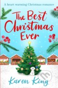 Kniha: The Best Christmas Ever (Karen King). Headline Book, 2021 Kniha: The Best Christmas Ever (Karen King). Headline Book, 2021