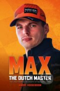 Kniha: Max: The Dutch Master (Andre Hoogeboom). Evro Publishing, 2022 Kniha: Max: The Dutch Master (Andre Hoogeboom). Evro Publishing, 2022