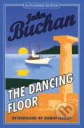 Kniha: The Dancing Floor (John Buchan). Birlinn, 2022 Kniha: The Dancing Floor (John Buchan). Birlinn, 2022