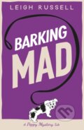 Kniha: Barking Mad (Leigh Russell). , 2023 Kniha: Barking Mad (Leigh Russell). , 2023