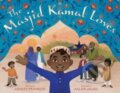 Kniha: The Masjid Kamal Loves (Ashley Franklin). Simon & Schuster Books for Young Readers, 2023 Kniha: The Masjid Kamal Loves (Ashley Franklin). Simon & Schuster Books for Young Readers, 2023