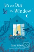 Kniha: In and Out the Window (Jane Yolen). Philomel, 2025 Kniha: In and Out the Window (Jane Yolen). Philomel, 2025