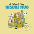 Kniha: A Great Big Visual Hug (Andres J. Colmenares). Andrews McMeel, 2024 Kniha: A Great Big Visual Hug (Andres J. Colmenares). Andrews McMeel, 2024