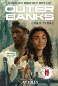 Kniha: Outer Banks: Dead Break, 2024 Kniha: Outer Banks: Dead Break, 2024