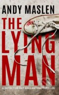 Kniha: The Lying Man (Andy Maslen). Thomas & Mercer, 2025 Kniha: The Lying Man (Andy Maslen). Thomas & Mercer, 2025