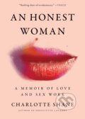Kniha: An Honest Woman (Charlotte Shane). Simon & Schuster, 2025 Kniha: An Honest Woman (Charlotte Shane). Simon & Schuster, 2025