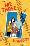 Kniha: Me Three (Susan Juby). Prentice Hall, 2022 Kniha: Me Three (Susan Juby). Prentice Hall, 2022