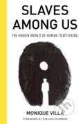 Kniha: Slaves among Us (Monique Villa). Rowman & Littlefield, 2023 Kniha: Slaves among Us (Monique Villa). Rowman & Littlefield, 2023