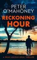 Kniha: Reckoning Hour (Peter O'mahoney). Thomas & Mercer, 2025 Kniha: Reckoning Hour (Peter O'mahoney). Thomas & Mercer, 2025