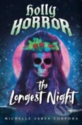 Kniha: Holly Horror: The Longest Night #2 (Michelle Jabes Corpora). , 2025 Kniha: Holly Horror: The Longest Night #2 (Michelle Jabes Corpora). , 2025