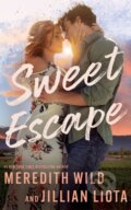 Kniha: Sweet Escape (Jillian Liota a Meredith Wild). , 2025 Kniha: Sweet Escape (Jillian Liota a Meredith Wild). , 2025