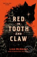 Kniha: Red in Tooth and Claw (Lish Mcbride). , 2025 Kniha: Red in Tooth and Claw (Lish Mcbride). , 2025