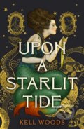Kniha: Upon a Starlit Tide, 2025 Kniha: Upon a Starlit Tide, 2025