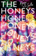 Kniha: The Honeys (Ryan La Sala). Scholastic, 2022 Kniha: The Honeys (Ryan La Sala). Scholastic, 2022