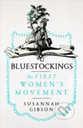 Kniha: Bluestockings (Susannah Gibson). John Murray, 2024 Kniha: Bluestockings (Susannah Gibson). John Murray, 2024