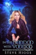 Kniha: In The Doodoo With Voodoo (Steve Higgs). , 2025 Kniha: In The Doodoo With Voodoo (Steve Higgs). , 2025